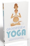 Stefania Allegra - Grossesse et yoga - Pratique, physiologie et psychologie appliquées à la femme enceinte.