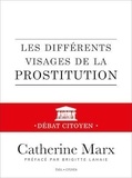 Catherine Marx - Les différents visages de la prostitution - Débat citoyen.