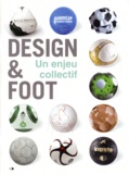  Les Sismo et Nadine Fageol - Design & Foot - Un enjeu collectif.