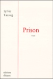 Sylvie Taussig - Prison.