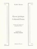 Keith Barnes - Oeuvre poétique : Collected poems.
