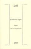 Patrick Wateau - Itinérance et pas - Tome 1, Un autre néoplatonisme.