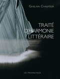 Ghislain Chaufour - Traité d'harmonie littéraire.