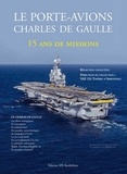  SPE Barthélémy - Le porte-avions Charles de Gaulle - 15 ans de missions.