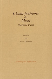 Alice Degorce - Chants funéraires des Mossi (Burkina Faso).