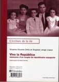 Jorge-A Lopez - Viva la republica : mémoires d'un couple de républicains espagnoles.