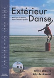 Sylvie Clidière et Alix de Morant - Extérieur Danse - Essai sur la danse dans l'espace public. 1 DVD