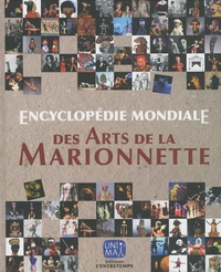 Henryk Jurkowski et Thieri Foulc - Encyclopédie mondiale des arts de la marionnette.