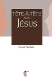 Pascale Nathalie - Tête-à-tête avec Jésus.