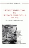 Jacques Marseille - L'industrialisation de l'Europe occidentale, 1880-1970.