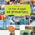 Alain Nguyên-Legros - Un tour du monde en proverbes.