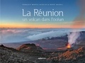 François Martel-Asselin et Hervé Douris - La Réunion, un volcan dans l'océan.