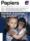 Philippe Thureau-Dangin - France Culture Papiers N° 24, avril-juin 2018 : Animaux, si proches, trop proches ?.