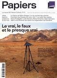 Philippe Thureau-Dangin - France Culture Papiers N° 21, juillet-septembre 2017 : Le vrai, le faux et le presque vrai.