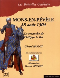 Gérard Hugot - La bataille de Mons-en-Pévèle - 18 août 1304.