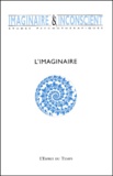  Collectif - Imaginaire et Inconscient N° 1, 2001 : L'imaginaire.