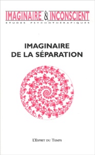  Collectif - Imaginaire et Inconscient N° 8, 2002 : Imaginaire de la séparation.