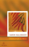 Karin Kallmaker - Transporte-moi.