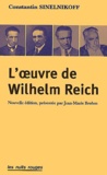 Constantin Sinelnikoff - L'Oeuvre De Wilhelm Reich. 2eme Edition.