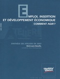 Marie-Laure Beaufils - Emploi, insertion et développement économique - Comment agir ? Synthèse des ateliers thématiques.
