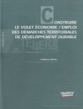 Guillermo Martin - Construire le volet économie / emploi des démarches territoriales de développement durable.