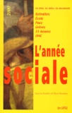 René Mouriaux et  Collectif - L'Annee Sociale 2000. Les Faits, Les Dates, Les Documents.