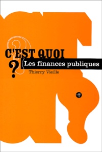 Thierry Vieille - C'est quoi les finances publiques ?.