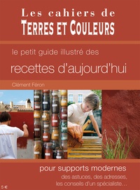 Clément Féron - Le petit guide illustré des recettes d'aujourd'hui pour supports modernes.