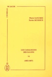 Pierre Sanchez et Xavier Seydoux - Les catalogues des salons - Tome 6 (1852-1857).