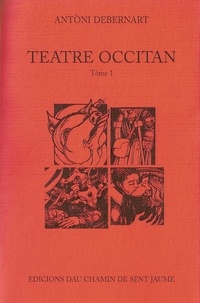 Debernart Antòni - Teatre occitan vol I (+ vol II).