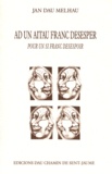 Jan dau Melhau - Ad un aitau franc desesper (Pour un si franc désespoir) - Edition bilingue français-occitan.