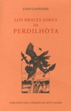 Jean Ganiayre - Los braves jorns de Perdilhota - Edition en occitan.
