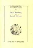 Marcelle Delpastre - De la tradition.
