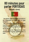 Jean-Pierre Vasseur - 80 minutes pour parler Portugais - Avec un livret d'accompagnement. 1 CD audio