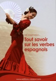 Jean-Pierre Vasseur - 120 pages pour tout savoir sur les verbes espagnols.