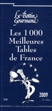 Thibault Leclerc - Les 1000 Meilleures Tables de France 2009.
