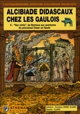  Clapat et Cornélius Crane - Alcibiade Didascaux chez les Gaulois Tome 2 : "Vae victis", de Brennus aux aventures du proconsul César en Gaule.
