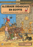  Scardanelli et  Clapat - Alcibiade Didascaux en Egypte Tome 2 : De Néfertiti, Toutankhamon, Ramsès... à la reine Cléopâtre.