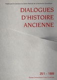  ISTA - Dialogues d'histoire ancienne N° 25/1 - 1999 : .