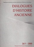  ISTA - Dialogues d'histoire ancienne N° 26/1 - 2000 : .