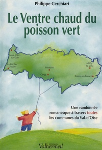 Philippe Cerchiari - Le Ventre chaud du poisson vert.