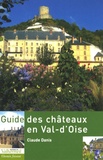 Claude Danis - Guide des châteaux en Val-d'Oise.