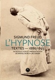 Sigmund Freud - L'Hypnose - Textes - 1886/1893.