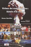 Bruno Barrillot - Victimes des essais nucléaires : histoire d'un combat.