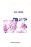 Anne Décamps - Effets de voix.