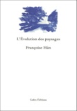 Françoise Hàn - L'Evolution Des Paysages.