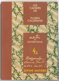 Florin Callerand - Divine matière.