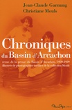 Jean-Claude Garnung et Christiane Mouls - Chroniques du Bassin d'Arcachon - Revue de la presse du Bassin d'Arcachon, 1920-1929.