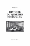 Alfred Leroux - Histoire du quartier de Bacalan.