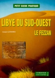 Jacques Gandini - Libye du Sud-Ouest - Le Fezzan.